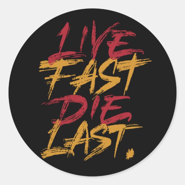 Adesivo Live fast die last (Frente)