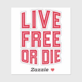 Adesivo Live Free ou Die New Hampshire State Motto