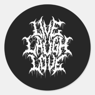 Adesivo Live Laugh Love Black Metal Parody Tpografia Diver