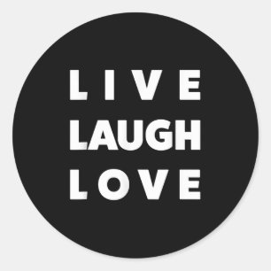 Adesivo Live Laugh Love Legal Inspiração Grap Motivacional