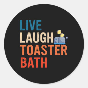 Adesivo Live Laugh Toaster Bath Inspiration