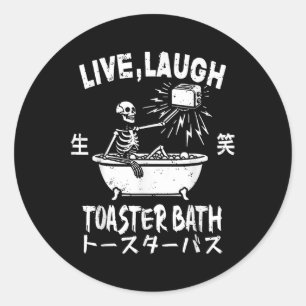 Adesivo Live Laugh Toaster Bath Japonês Esqueleto Engraçad