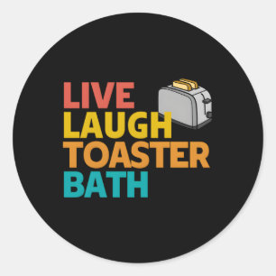 Adesivo Live Laugh Toaster Bath Mensagem Inspirativa Profu