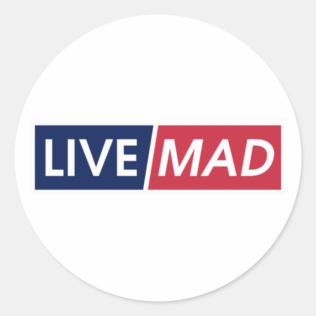 Adesivo LIVE MAD – Bold Minimal Modern Typography (Frente)