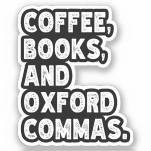 Adesivo Livros De Café E Professores Legal De Oxford Comma