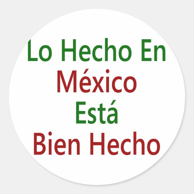 Adesivo Lo Hecho En Mexico Esta Bien Hecho (Frente)
