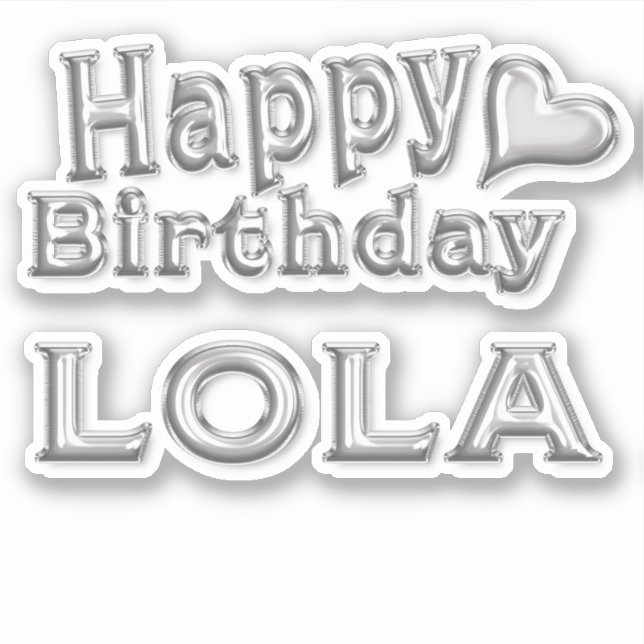 Adesivo Lola Happy Birthday silver Aufkleber Sticker (Frente)