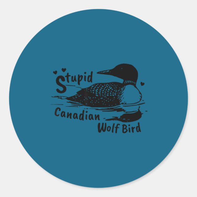 Adesivo Loon Pássaro Lobo Canadense Idiota (Frente)
