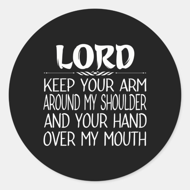 Adesivo Lorde Mantenha Seu Braço Ao Redor Da Minha Mão Do  (Frente)