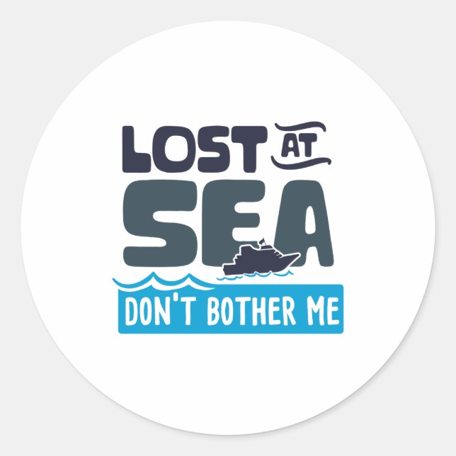 Adesivo Lost At Sea Dont Bother Me Cruise Trip  (Frente)