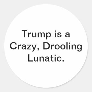 Adesivo Louco Lunático Trump Hankamer Artjunkhaus Arte de