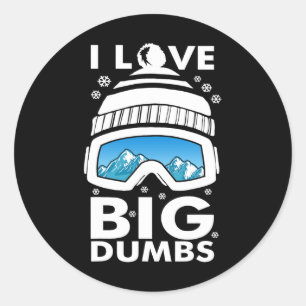 Adesivo Love Big Dumps Snowboard Ski Goggles Snowboarder S
