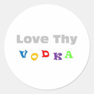 Adesivo Love Thy Vodka