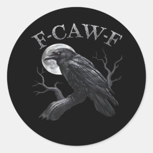 Adesivo Lua de Pássaro Engraçado F-Caw-F Crow Clássico Ret