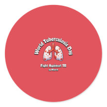 Lute contra a tuberculose. Dia Mundial da Tubercul