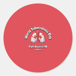 Adesivo Lute contra a tuberculose. Dia Mundial da Tubercul