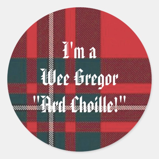 Adesivo MacGregorRed1, sou o Wee Gregor "Ard Choille!" (Frente)