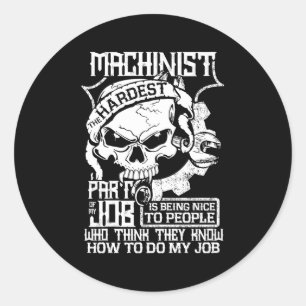 Adesivo Machinistas O Mais Difícil Como Fazer Meu Trabalho