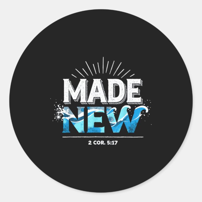 Adesivo Made New Baptized Baptism  (Frente)