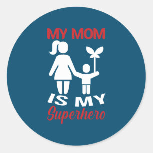 Adesivo Mãe Arte Minha Mãe É Minha Super-Herói