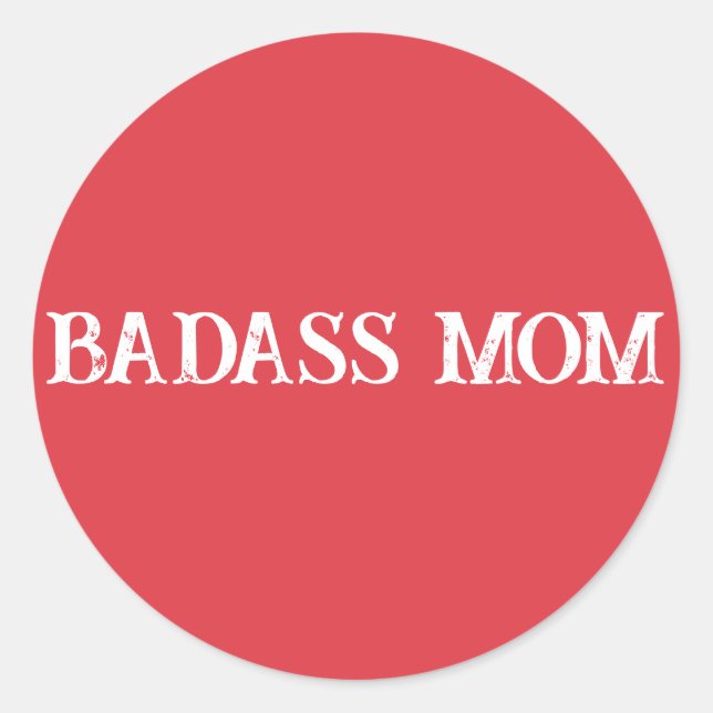 Adesivo Mãe de Badass (Frente)