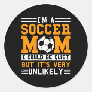 Adesivo Mãe de Futebol Engraçado Eu Sou Uma Mãe de Futebol