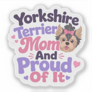 Adesivo Mãe de Yorkshire Terrier e Orgulhosa Disso