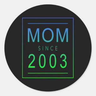 Adesivo Mãe Desde - 2003 - Dia de as mães - Promoção estét