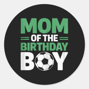 Adesivo Mãe Do Menino De Aniversário Futebol