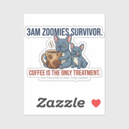 Adesivo Mãe Frenchie Engraçada Sobrevivente do Zoomies às 