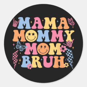 Adesivo Mãe Mamãe Mãe Bruh Feliz dia de as mães Mulheres M