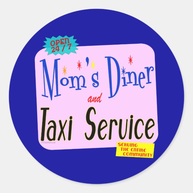 Adesivo Mães Diner e Taxi Service Engraçado Dizendo (Frente)