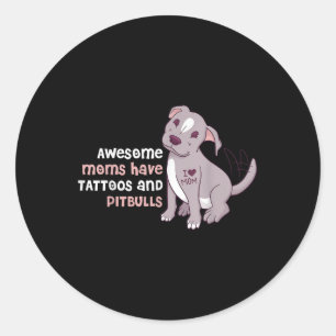 Adesivo Mães Incríveis Têm Tatuagens E Pitbulls