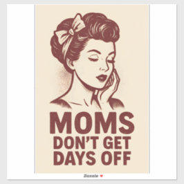 Adesivo Mães Não Desligue Dias - Arte de Energia Retroativ