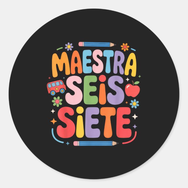 Adesivo Maestra Seis Siete Teacher Fun School Kids  (Frente)