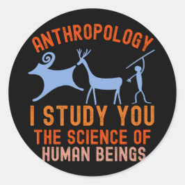 Adesivo Maior de Antropologia Engraçado, Dito de Antropolo
