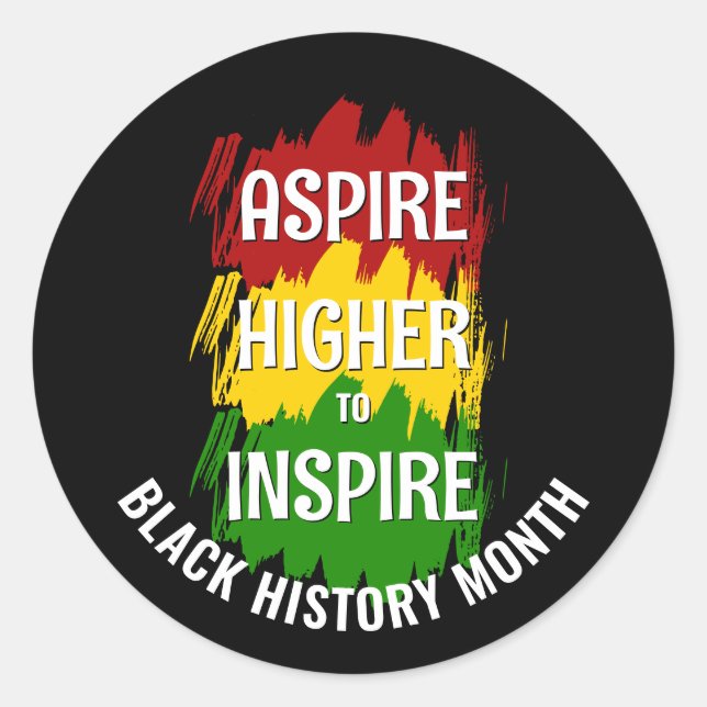 Adesivo MAIS ALTO ASPIRE PARA INSPIRE Black History Month (Frente)