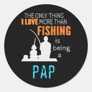 Adesivo Mais do que o Amor Pesca Papai Especial Vovô