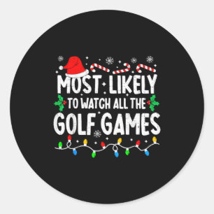 Adesivo Mais Propenso a Assistir a Todos os Jogos de Golfe