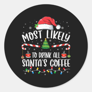 Adesivo Mais Propenso a Beber Todo o Café do Papai Noel Na