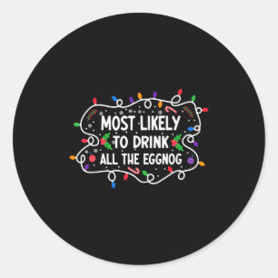 Adesivo Mais Propenso a Beber Todo o Eggnog