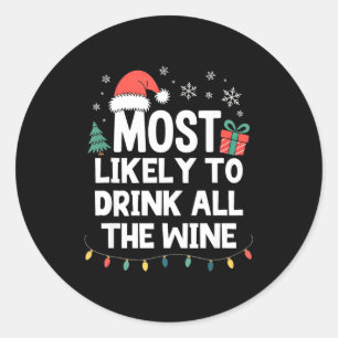 Adesivo Mais Propenso a Beber Todo o Vinho Natal Divertido