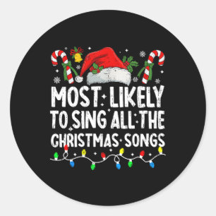 Adesivo Mais Propenso a Cantar Todas as Músicas de Natal C