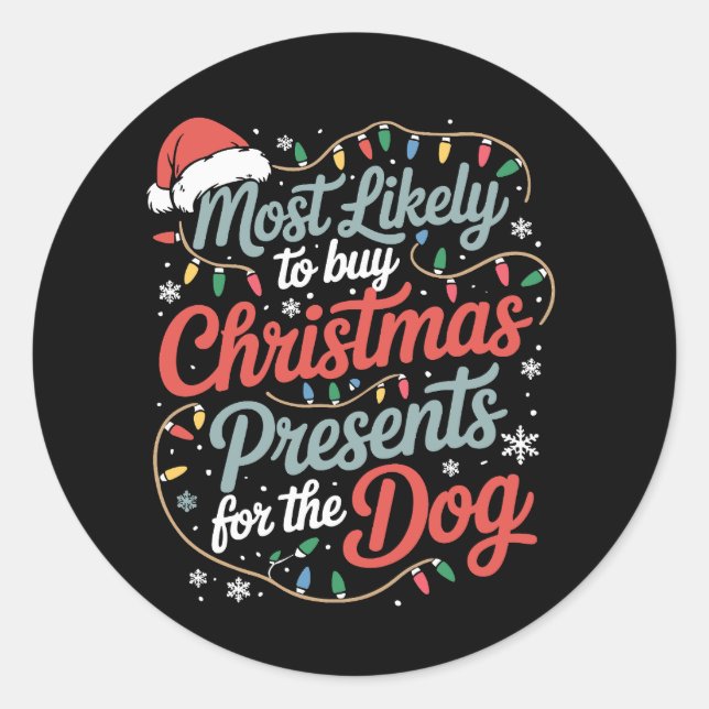 Adesivo Mais Propenso a Comprar Presentes de Natal para o  (Frente)