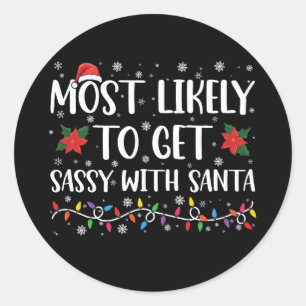 Adesivo Mais Propenso a Ficar Sassy com o Papai Noel Famíl