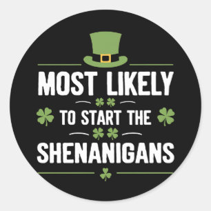 Adesivo Mais Propenso a Iniciar as Travessuras St Patrick'