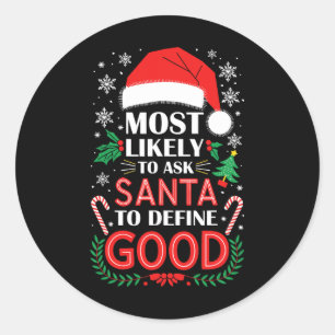 Adesivo Mais Propenso a Pedir ao Papai Noel para Definir C