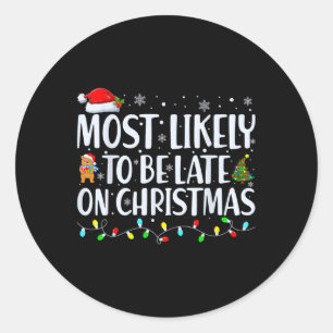 Adesivo Mais Provável De Chegar Atrasado Para O Natal Famí