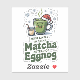 Adesivo Mais Provável Para Beber Matcha Em Vez De Ogo