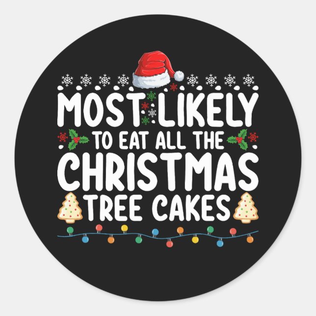 Adesivo Mais Provável Para Comer Todos Os Bolos De Árvore  (Frente)